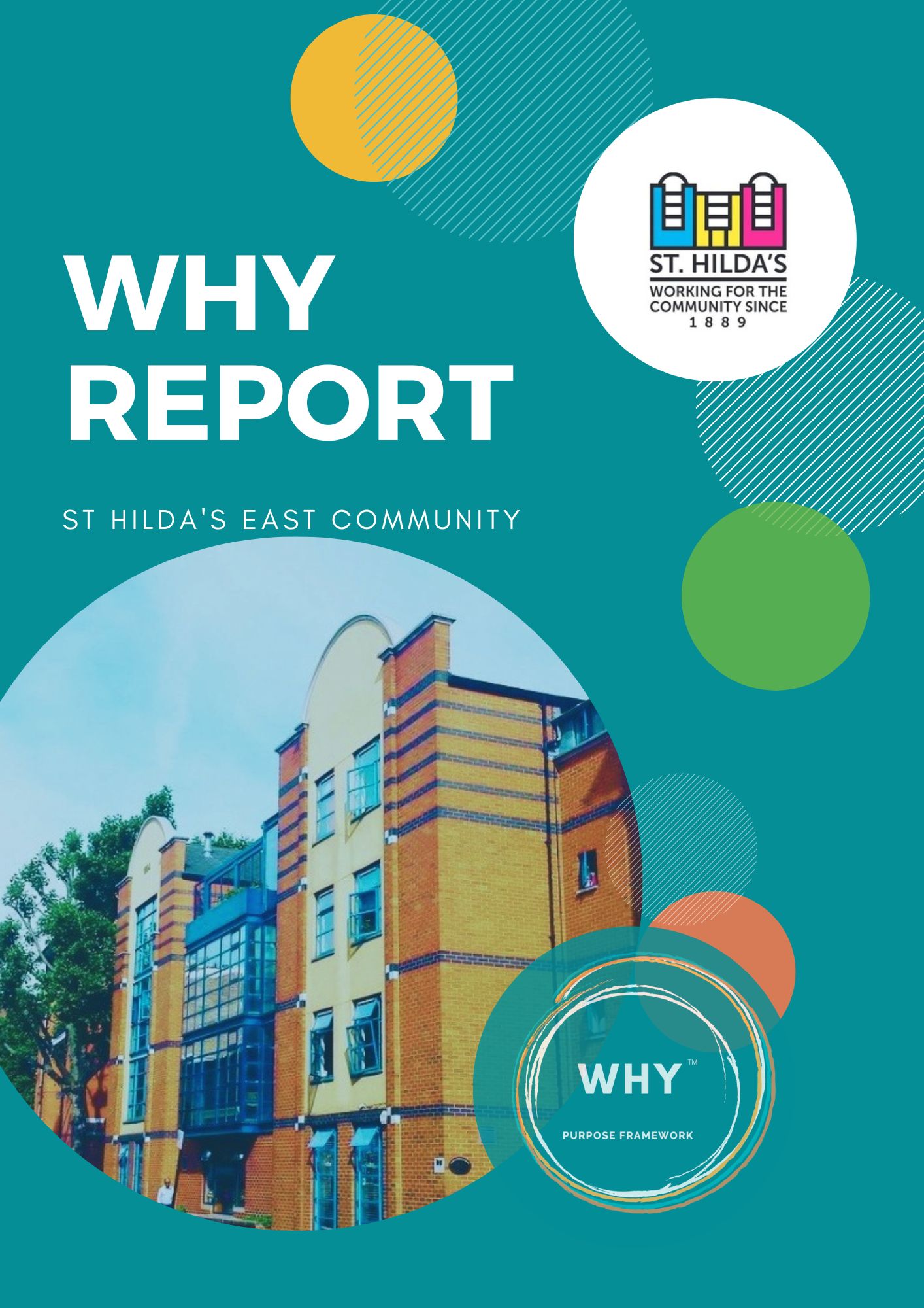 WHY Report St Hilda's East Charity finding purpose.